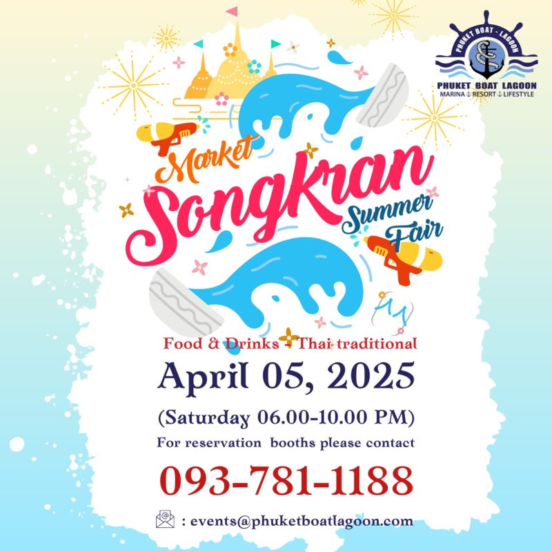 Phuket Boat Lagoon - Songkran Market Summer Fair 2025