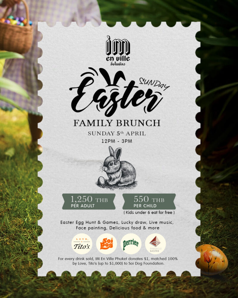 Im En Ville Porto de Phuket Easter Sunday Brunch