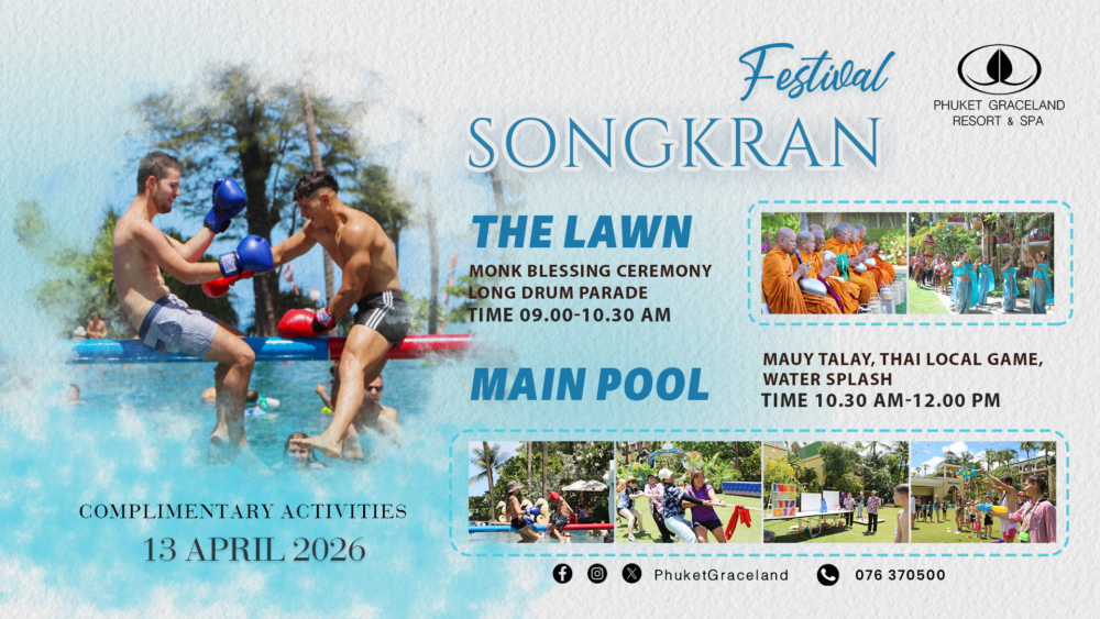Phuket Graceland Resort & Spa Songkran Festival 2026