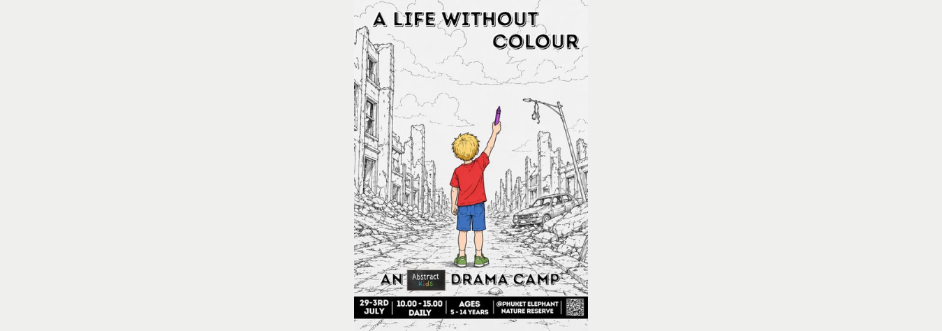 Abstract Kids Drama Camp : Life Without Colour