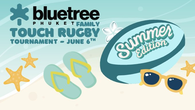 Family Touch Rugby Phuket Tournament #8 – The Summer Edition