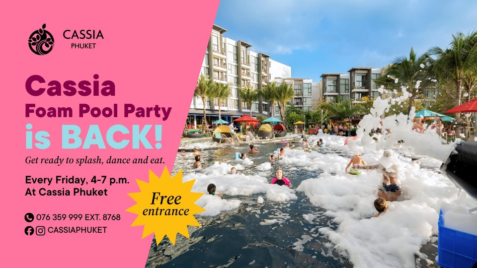 Cassia Phuket Cassia Foam Pool Party