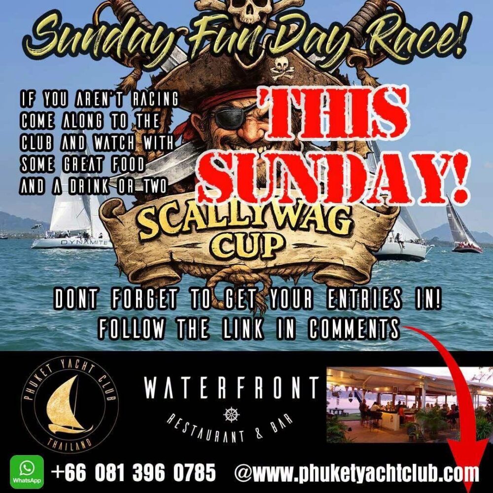 Phuket Yacht Club Scallywag Cup Race