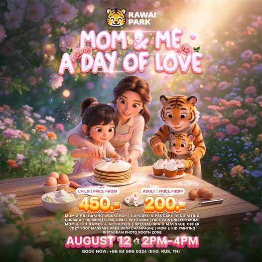 Rawai Park MOM & ME: A DAY OF LOVE